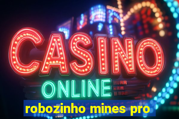 robozinho mines pro